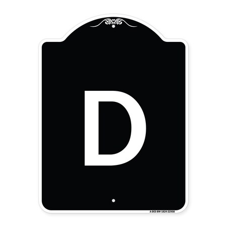 Signmission Sign with Letter D Heavy-Gauge Aluminum Architectural Sign, 24" x 18", BW-1824-22958 A-DES-BW-1824-22958
